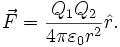 \vec{F} = \frac{Q_1Q_2}{4\pi\varepsilon_0 r^2}\hat{r}.